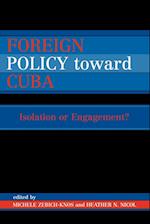 Foreign Policy Toward Cuba