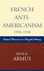 French Anti-Americanism (1930-1948)