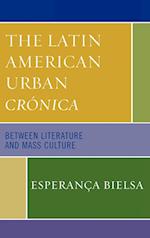 The Latin American Urban Cronica