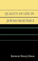 Quality of Life in Jewish Bioethics