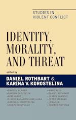 Identity, Morality, and Threat