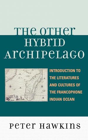 The Other Hybrid Archipelago