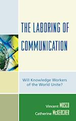The Laboring of Communication