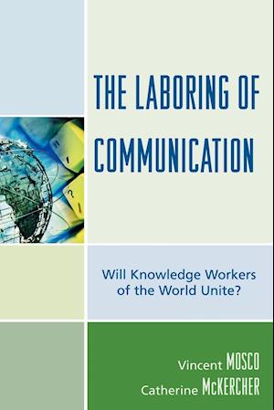 The Laboring of Communication