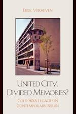 United City, Divided Memories?