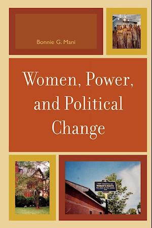 Women, Power, and Political Change