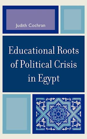 Educational Roots of Political Crisis in Egypt