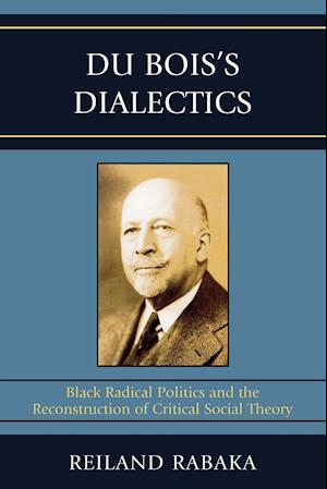 Du Bois's Dialectics