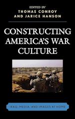 Constructing America's War Culture