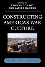 Constructing America's War Culture