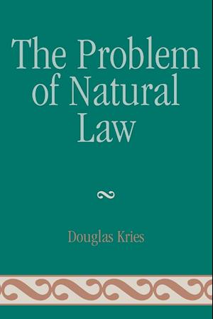 The Problem of Natural Law