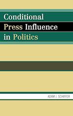 Conditional Press Influence in Politics