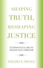 Shaping Truth, Reshaping Justice