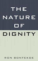 The Nature of Dignity