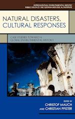 Natural Disasters, Cultural Responses
