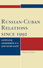 Russian-Cuban Relations Since 1992
