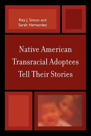 Native American Transracial Adoptees Tell Their Stories