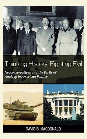 Thinking History, Fighting Evil