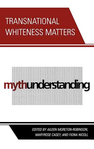 Transnational Whiteness Matters