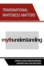Transnational Whiteness Matters