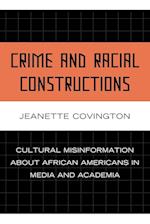 Crime and Racial Constructions