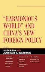 Harmonious World and China's New Foreign Policy