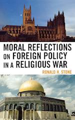 Moral Reflections on Foreign Policy in a Religious War