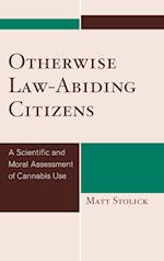 Otherwise Law-Abiding Citizens