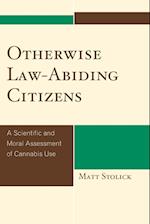 Otherwise Law-Abiding Citizens