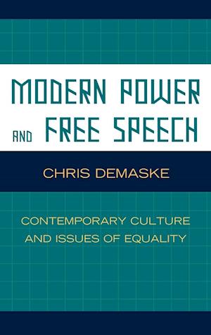 Modern Power and Free Speech