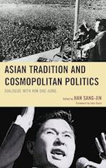 Asian Tradition and Cosmopolitan Politics