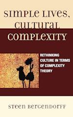 Simple Lives, Cultural Complexity
