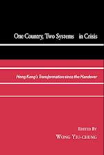 One Country, Two Systems in Crisis