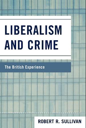 Liberalism and Crime