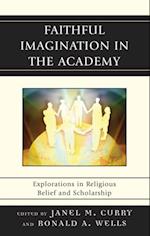 Faithful Imagination in the Academy