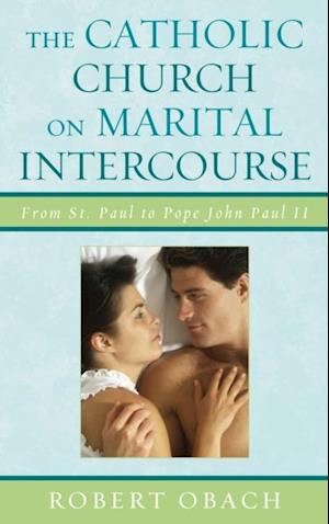 Catholic Church on Marital Intercourse