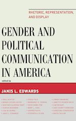 Gender and Political Communication in America