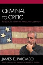 Criminal to Critic