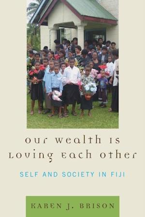 Our Wealth Is Loving Each Other