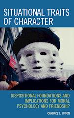 Situational Traits of Character