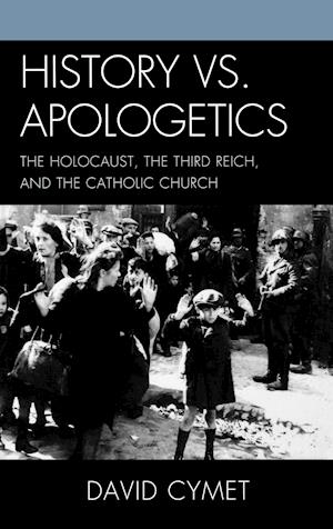 History vs. Apologetics