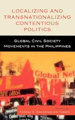 Localizing and Transnationalizing Contentious Politics