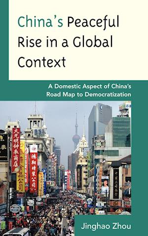 China's Peaceful Rise in a Global Context
