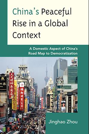 China's Peaceful Rise in a Global Context