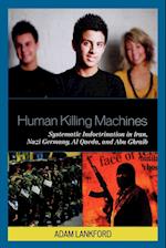 Human Killing Machines