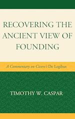 Recovering the Ancient View of Founding