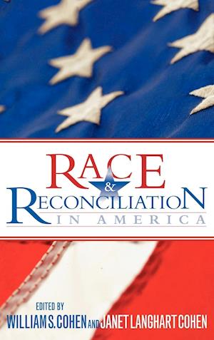 Race and Reconciliation in America