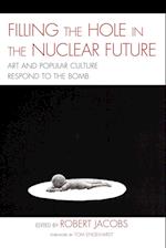 Filling the Hole in the Nuclear Future