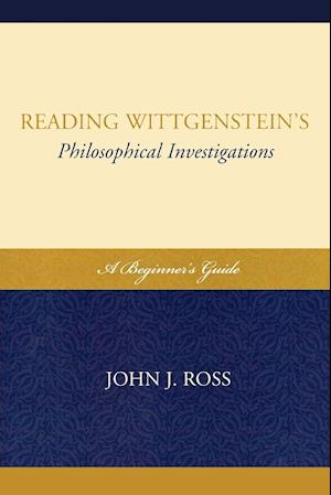 Reading Wittgenstein's Philosophical Investigations