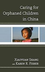 Caring for Orphaned Children in China